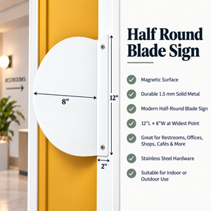 A white half-round blade sign mounted on a doorway, with dimension arrows showing 8 inches wide and 12 inches tall. Text on the right lists features such as magnetic surface, solid metal construction, and stainless steel hardware.
